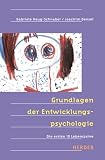 Grundlagen der Entwicklungspsychologie: Die ersten 10 Lebensjahre - Gabriele Haug-Schnabel