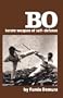 Bo: Karate Weapon of Self-Defense with Video