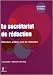 Le secrétariat de rédaction : Relecture, editing, suivi de réalisation