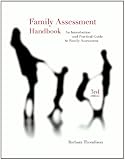 Family Assessment Handbook: An Introductory Practice Guide to Family Assessment (SAB 230 Family Therapy)
