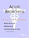Acute Bronchitis - A Medical Dictionary, Bibliography, and Annotated Research Guide to Internet References
