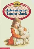 The Adventures of Laura and Jack (A Little House Chapter Book)