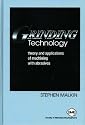 Grinding Technology: Theory and Applications of Machining with Abrasives