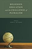 Religious education and the challenge of pluralism