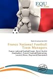 France National Football Team Managers