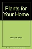 Plants for your home