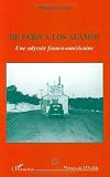 De paris a los alamos une odyssÃ©e franco-americaine (French Edition)