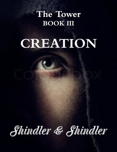 Creation: The Tower: Book III