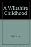 A Wiltshire childhood