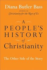A People's History of Christianity: The Other Side of the Story
