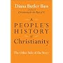 A People's History of Christianity: The Other Side of the Story