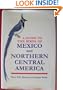 A Guide to the Birds of Mexico and Northern Central America