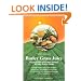Barley Grass Juice: Rejuvenation Elixir and Natural, Healthy Power Drink