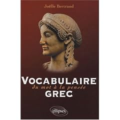 Vocabulaire grec : Du mot � la pens�e