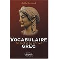 Vocabulaire grec : Du mot � la pens�e