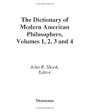 Review Thoemmes Press  / The Dictionary Of Modern American Philosophers (4 Volume Set)
