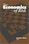 The Economics of Risk