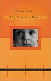 The Infants World (The Developing Child)