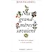 Nos grand-m�res savaient-- la v�rit� sur les plantes et la vie naturelle
