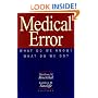 Medical Error: What Do We Know What Do We Do (Michigan Forum on Health Policy)