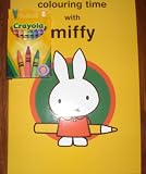 Miffy Colouring book plus free Crayola crayons
