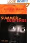 Summer of Suspense (Science Squad Adventure Series)