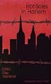 Hot Soles in Harlem (Discoveries (Latin American Literary Review Pr))