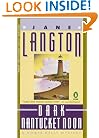 Dark Nantucket Noon: A Homer Kelly Mystery