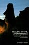 Frauds, Myths, and Mysteries: Science and Pseudoscience in Archaeology