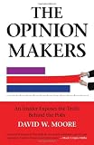 The Opinion Makers: An Insider Exposes the Truth Behind the Polls