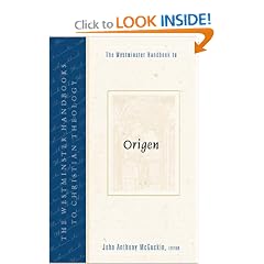 The Westminster Handbook to Origen (Westminster Handbooks)
