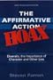 The Affirmative Action Hoax: Diversity, the Importance of Character And Other Lies