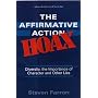 The Affirmative Action Hoax: Diversity, the Importance of Character And Other Lies