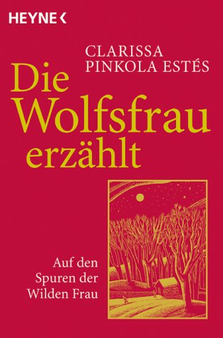 Produkt-Bild: Die Wolfsfrau erz&auml;hlt: Auf den Spuren der Wilden Frau