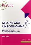 Dessine-moi un bonhomme : Dessins d'enfants et d�veloppement cognitif