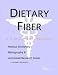 Book Dietary Fiber - A Medical Dictionary, Bibliography, and Annotated Research Guide to Internet References