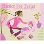 Classics for Babies