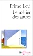 Le M�tier des autres : Notes pour une red�finition de la culture
