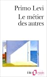 MÉTIER DES AUTRES (LE)