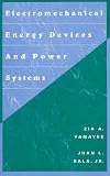 Electromechanical Energy Devices and Power Systems