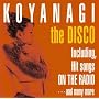 KOYANAGI the DISCO