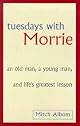 Tuesdays With Morrie