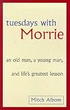 Tuesdays With Morrie