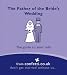 The Father of the Bride's Wedding: The Guide to Your Role (Confetti Mini Books)