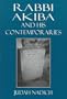 Rabbi Akiba and His Contemporaries