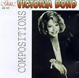 Victoria Bond: Compositions