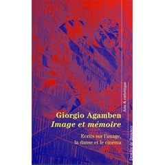 Image et m�moire : Ecrits sur l'image, la danse et le cin�ma