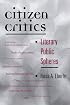 Citizen Critics: LITERARY PUBLIC SPHERES (History of Communication)