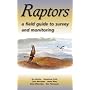 Raptors: A Field Guide to Surveying and Monitoring