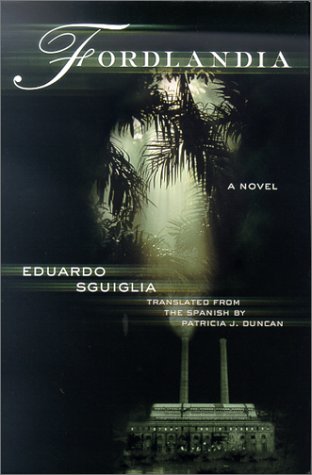 Fordlandia: A Novel